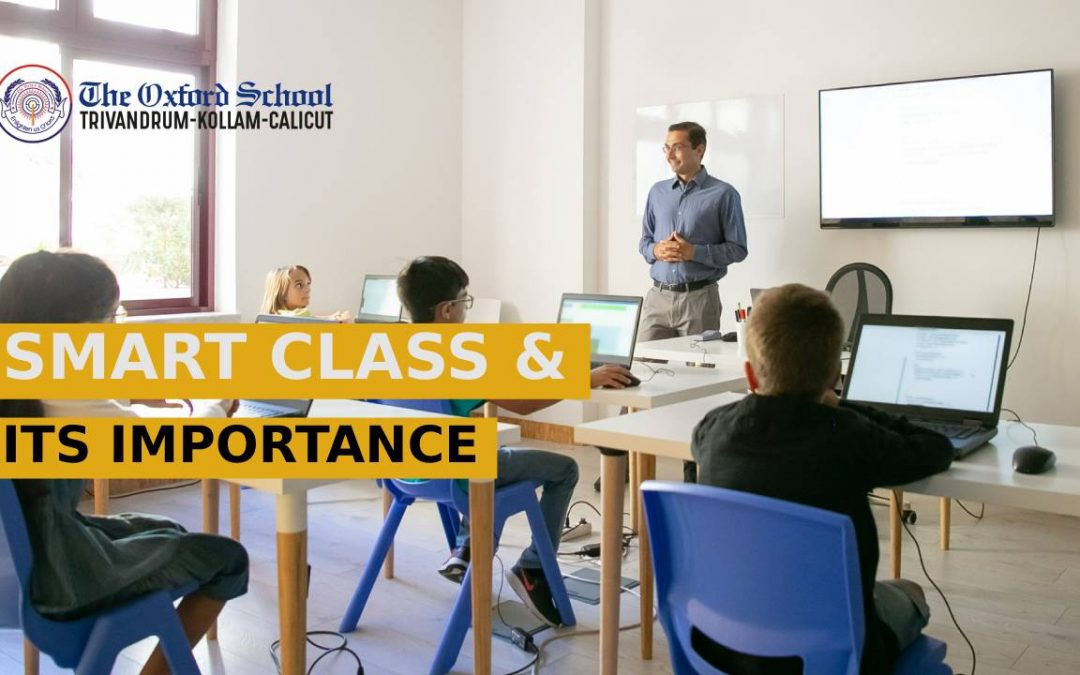 Smart Class And Its Importance